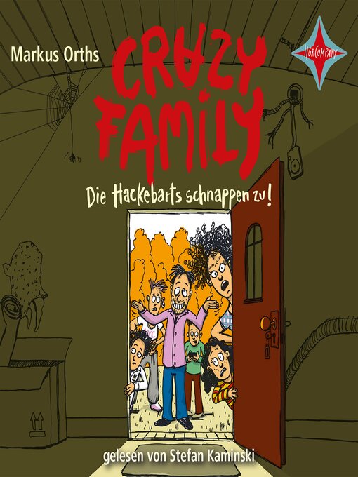 Cover image for Crazy Family--Die Hackebarts schnappen zu!--Crazy Family, Teil 2